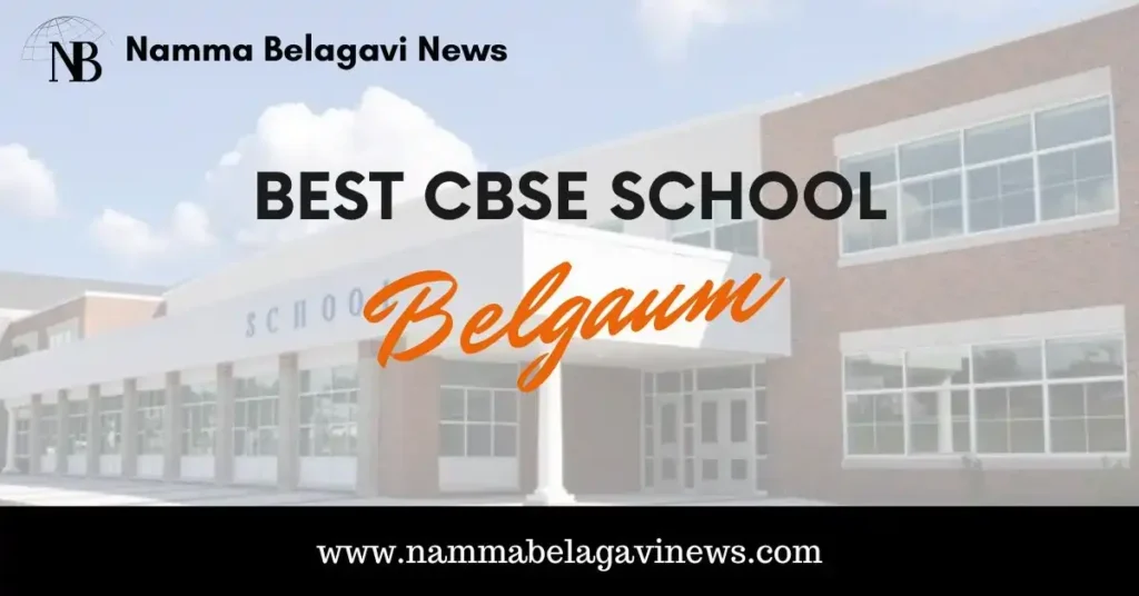 Best CBSE Schools in Belgaum