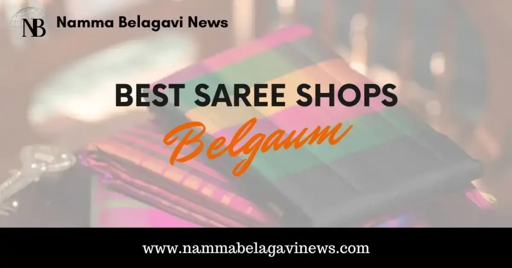 10 Best Saree Shops in Belgaum