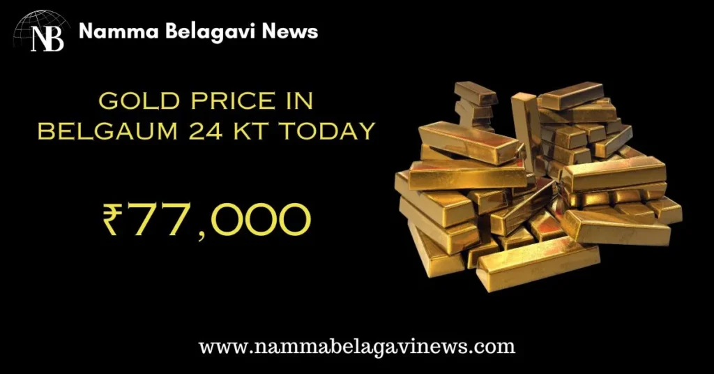 Gold Rate in Belgaum 24kt Today April 18