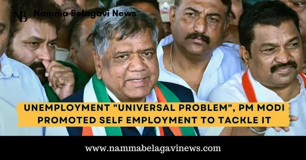 Unemployment "Universal Problem", PM Modi promoted self employment to tackle it: Jagdish Shettar