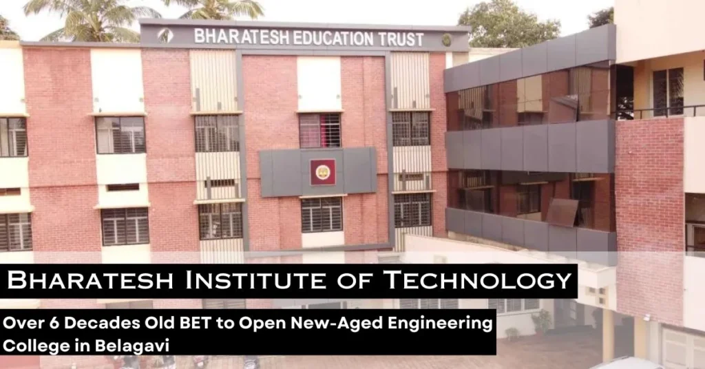 Bharatesh Institute of Technology: Full Detail