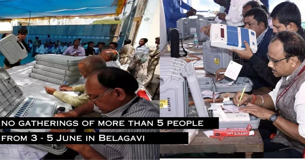 Section 144 from June 3 to June 5 due to election results to maintain peace in Belagavi