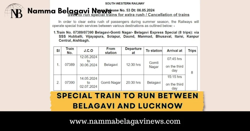 Special Train to Run Between Belagavi and Lucknow