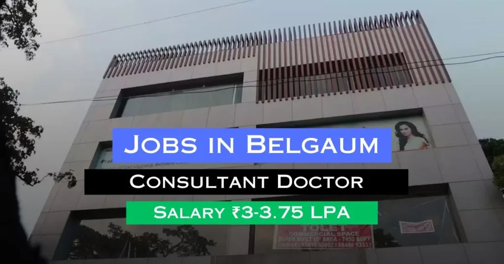 Jobs in Belgaum Consultant Doctor VCare Freshers Can Apply