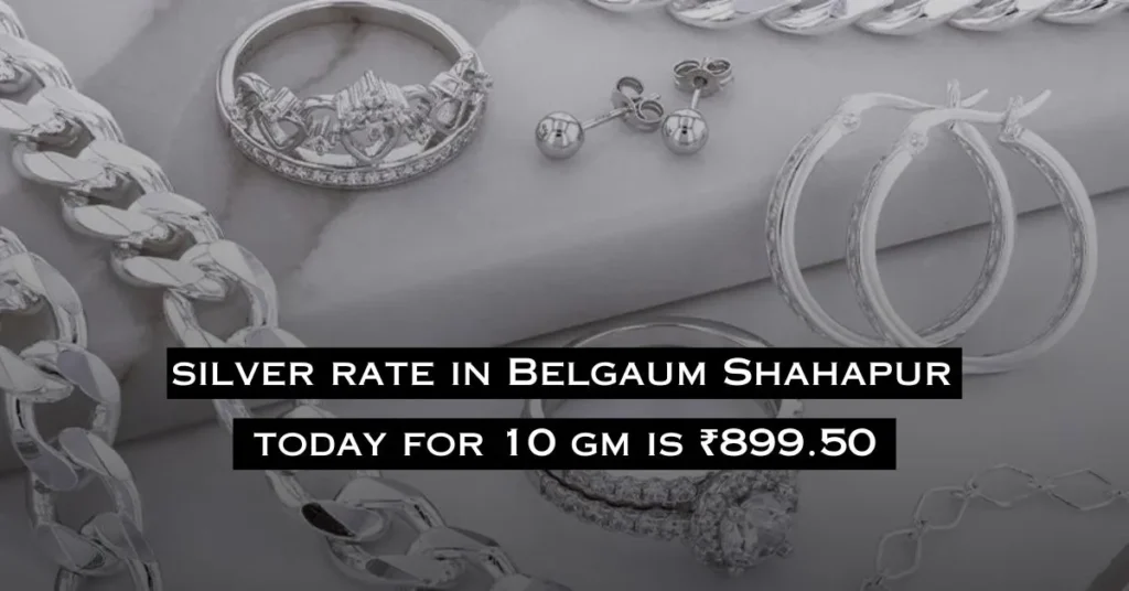 Silver Price In Belgaum Shahapur Today 03/07/2024