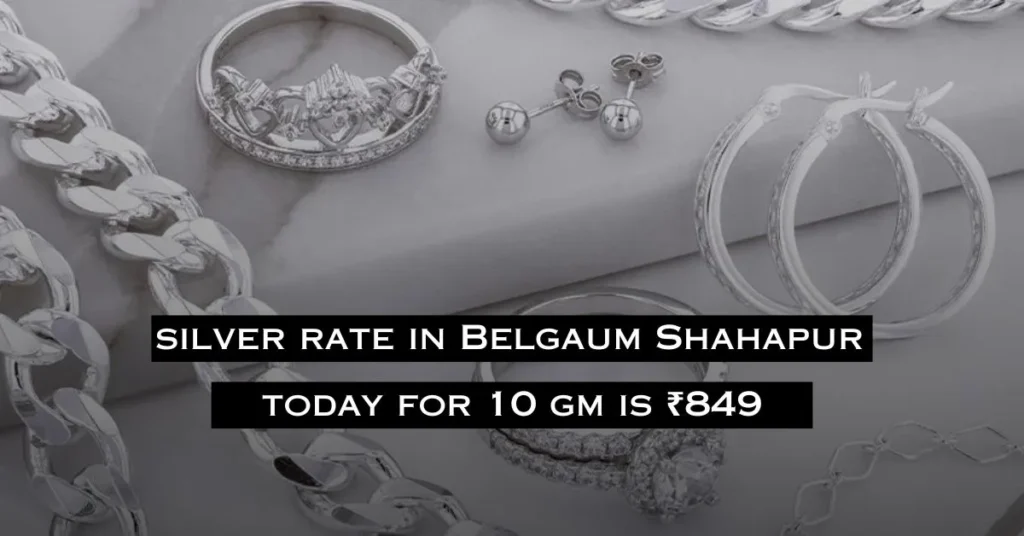 Silver Price In Belgaum Shahapur Today 06/08/2024