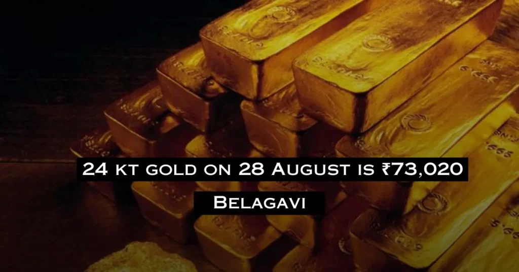 Today Gold Rate in Shahapur Belgaum 28/08/2024