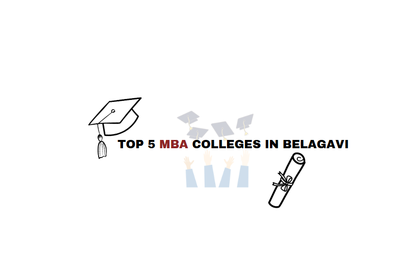 Top 5 MBA Colleges In Belgaum