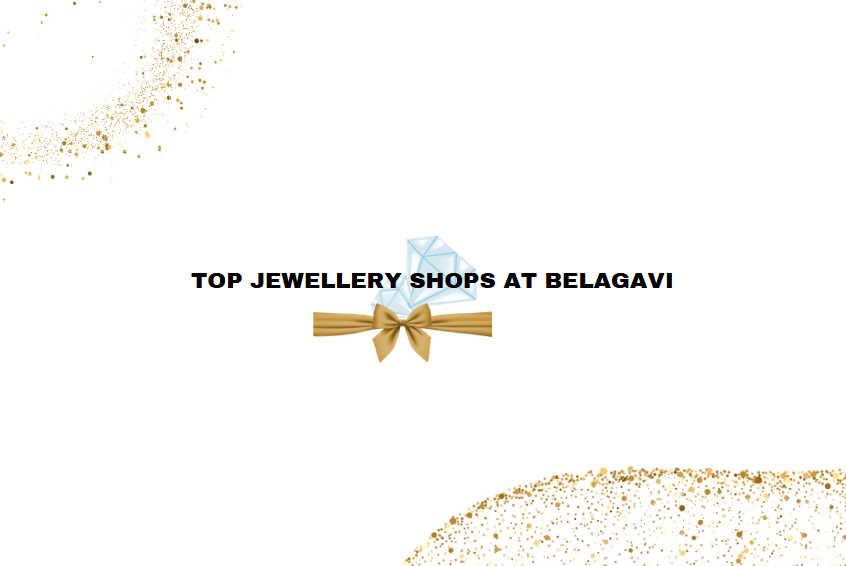 Jewellery Shops At Belgaum