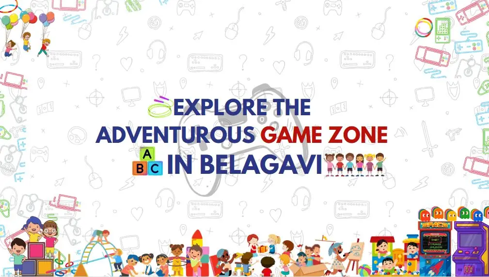 Game Zone in Belagavi