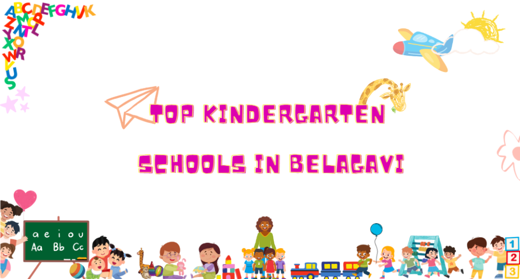 Kindergarten School in Belagavi
