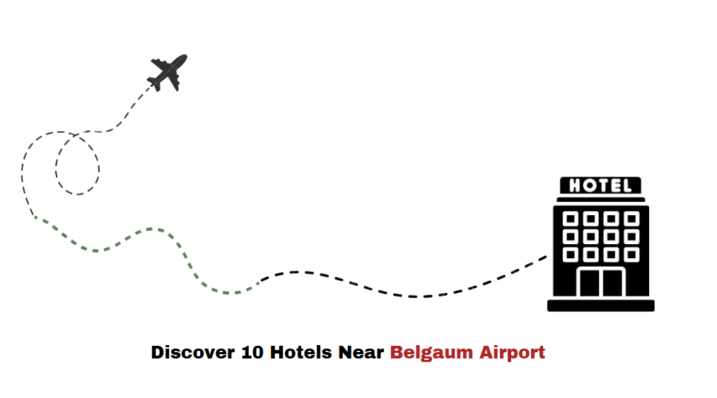 Hotels Near Belagavi Airport