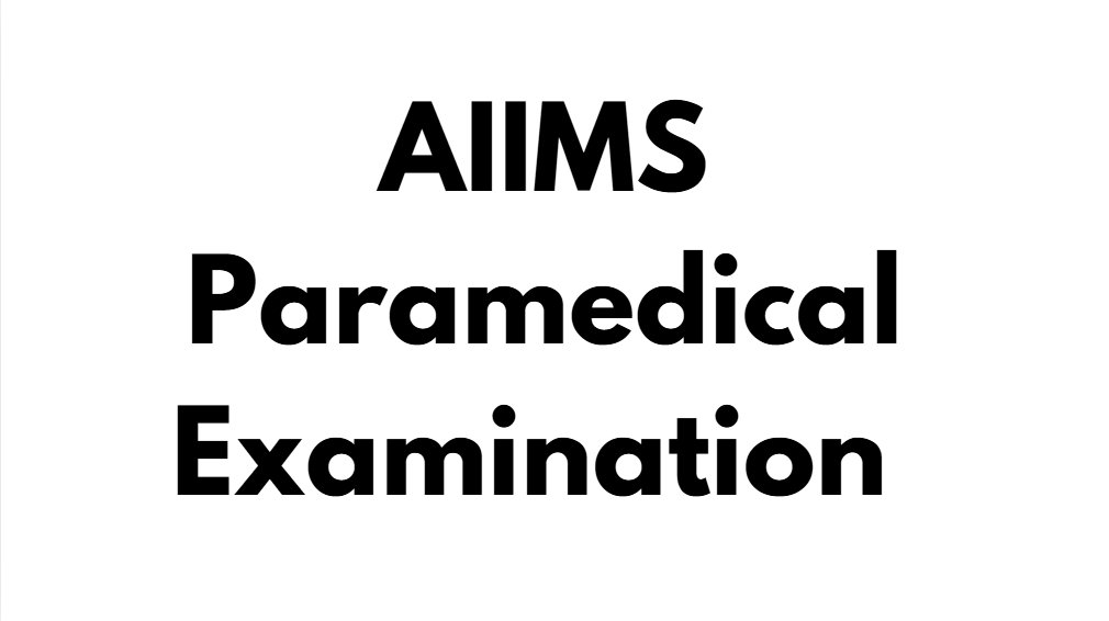 AIIMS Paramedical Examination