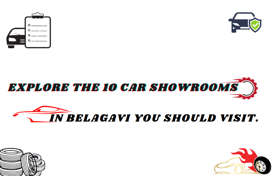 Car Showroom in Belagavi