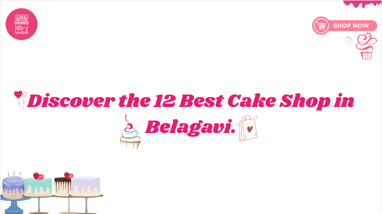 Cake Shop in Belagavi