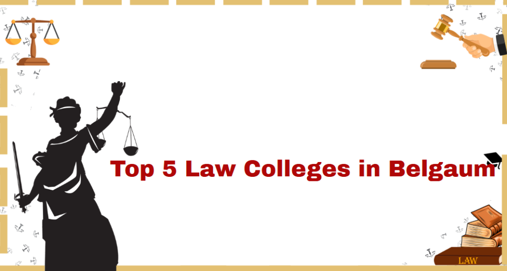 Law Colleges in Belgaum