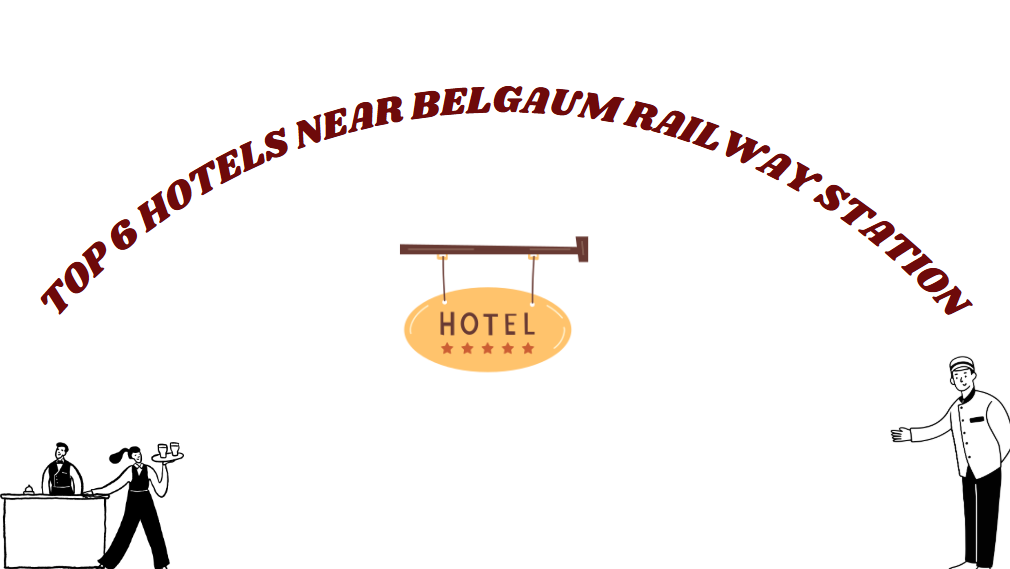 Hotels near Belgaum Railway Station