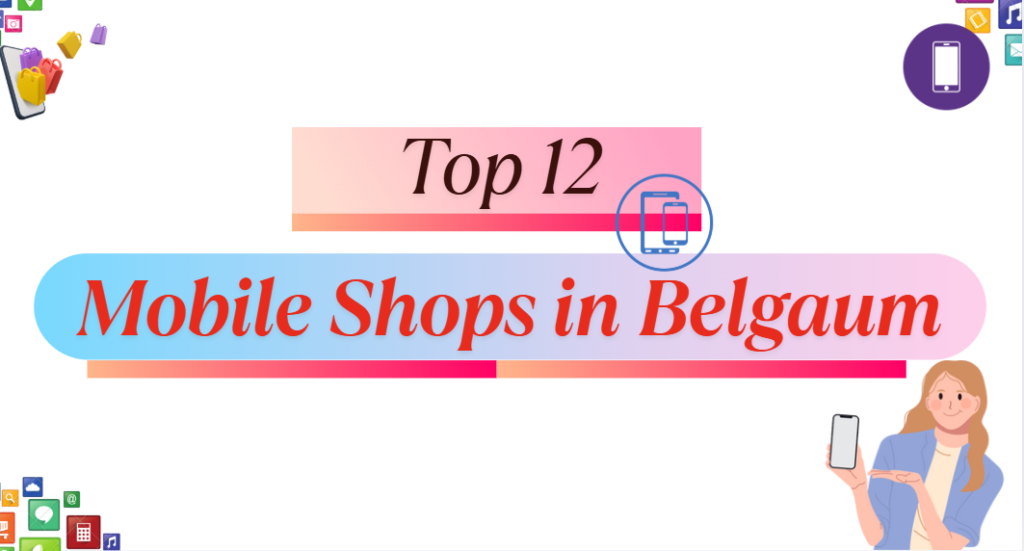 Mobile Shops in Belagavi