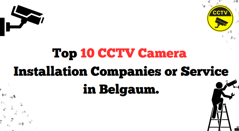 CCTV Camera Installation Companies or Service