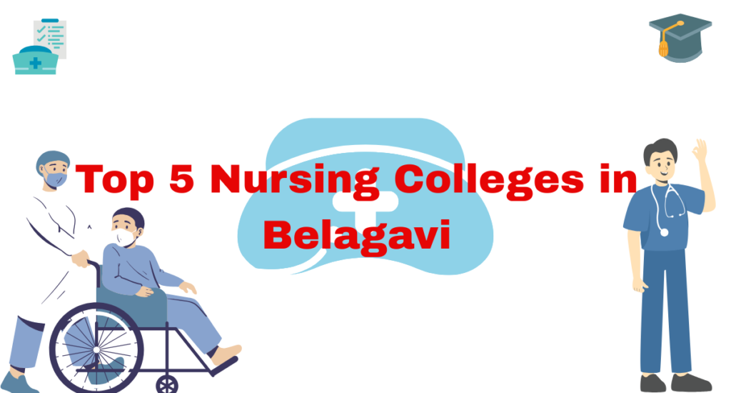 Nursing Colleges in Belagavi