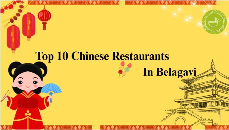 Top 10 Chinese Restaurants In Belagavi