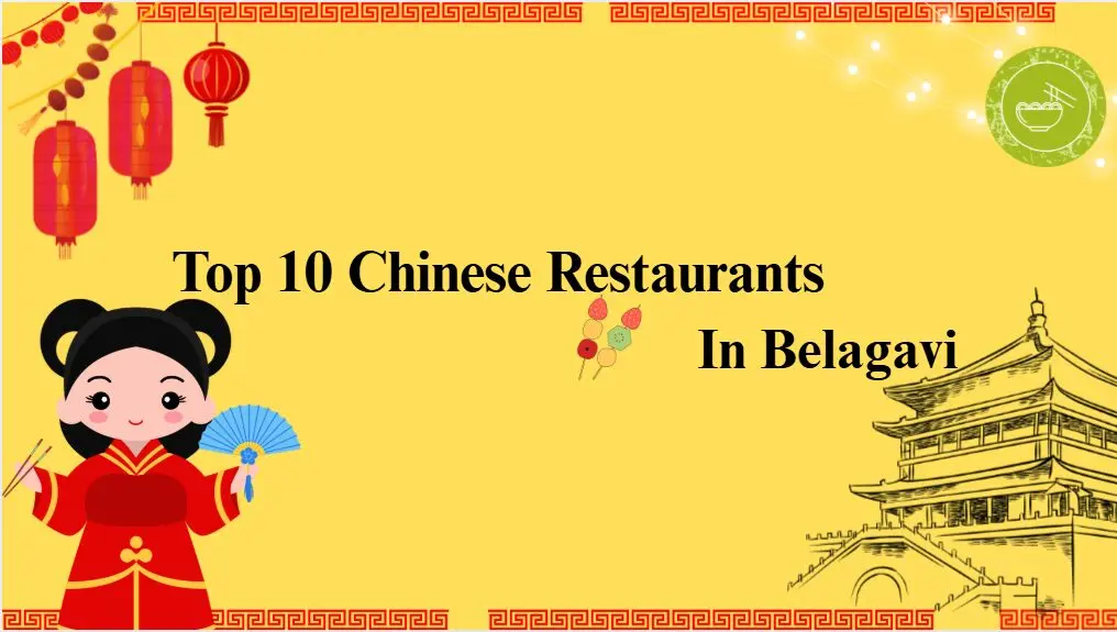 Top 10 Chinese Restaurants In Belagavi