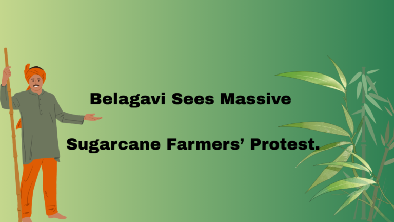 Belagavi Sees Massive Sugarcane Farmersโ Protest.